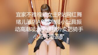 【大吉大利】来自江苏的19岁小美女，水多人骚，各种性爱姿势在她身上来一遍