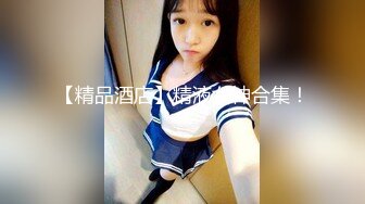  淫娃欲女 在职护士淫乱觉醒小曼制服诱惑下制服姐夫 给姐夫采精 终于尝到念念想的鸡巴 让姐夫后入内射