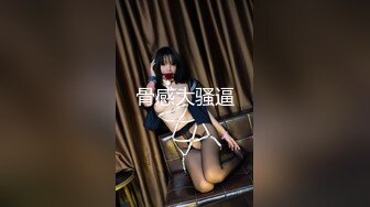 【最新??私密流出】出差约啪的白嫩美女 身材性感 小嘴包裹住鸡巴舒爽到骨子里 尤其是叫床声 风骚入骨 高清1080P版