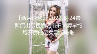 【新片速遞】 2022-8-24最新流出乐橙酒店偷拍大清早约炮开房的男女激情啪啪