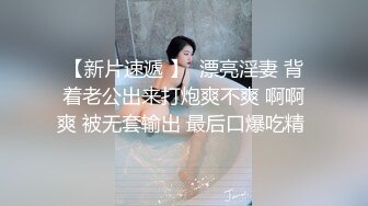 露脸肥胖级别熟女少妇，趴下给口活，再女上位啪啪