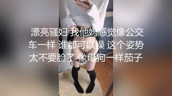 【新片速遞】  ⚫️⚫️⚫️贵在真实，年轻小姐姐聚集地，游泳馆女士换衣淋浴间内部曝光，环肥燕瘦好多白花花的胴体，每个角落都拍一遍