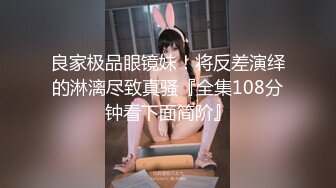 【新片速遞】【极品❤️厕拍】高清4k厕拍系列❤️那些疯狂的美女们都做了什么 某商场高颜值美女 极品4K系列第五期 超清4K画质 