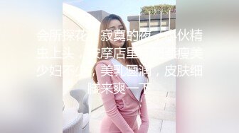 小翠头哥哥无套群P淫乱大战轻熟女少妇