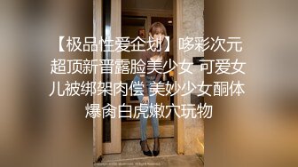 超漂亮的极品校花女神,奶子丰满圆润,观音坐莲直顶花心,高潮叫声超好听,第一次见胸又大又漂亮的妹子,流鼻血了！