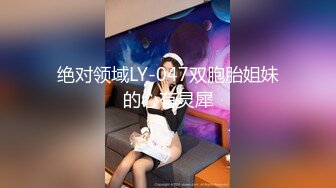 03年学生妹长相一般，宾馆与炮友大玩性爱啪啪口爆两次绝对给力