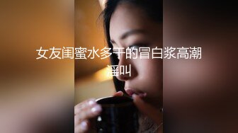 黑裙长发妹子啪啪抬腿侧入后入上位骑乘抽插猛操