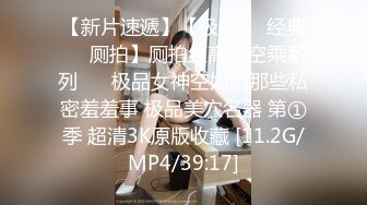 主人爸爸的人形小母狗『小7软糖』✿这么紧致的逼逼爸爸们喜欢吗？会不会感觉很舒服很爽，又被爸爸填满了~