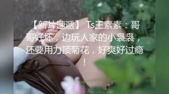 《乐橙云破解》小伙约炮漂亮小女友 一边看黄片一边模仿高难度的姿势