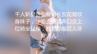 腰细胸大超棒身材！极品大奶妹！解开衣服身材一览无余