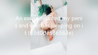 An excitedwanted my penis and whistles jumping on it (63d0de586563e)