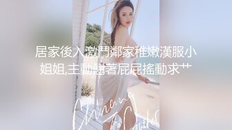 良家人妻 是你老婆你这么暴力对待吗 痛啊真的生气要扇你了大伯停 大肥臀被大力猛怼