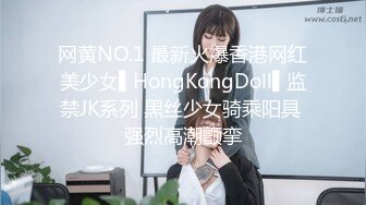 精品吐血推荐-热恋了三年的俊男靓女，从开始的一无所知相互摸索到后来的毒龙口爆