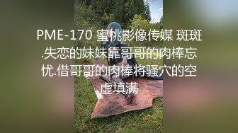 伪娘贴贴 进去了 没有啊我可紧了你先慢慢的 胖哥哥快起来我要被你压成真人手办了 死亡角度俺的颜也那么抗打