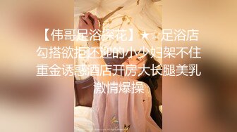 推特04年女大学生 洛洛莓 付费VIP福利合集 大玩丝袜足交 情趣玩具自慰喷出白浆！