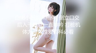 蓝衣厨房里做爱的死去活来-超级-强行-漂亮-嫩妹