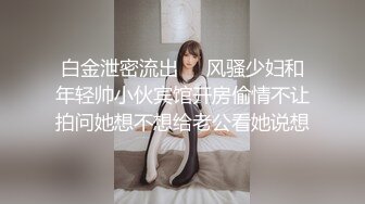 9/10最新 温柔的女士全裸啪啪大秀多姿势方位给力爆操输出VIP1196