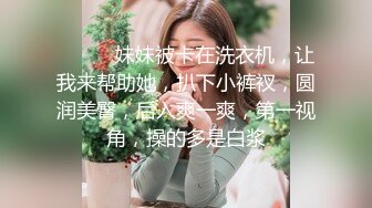 极品校花~美到窒息~新合集【06年小甜诱】全裸道具~自慰爆浆~约炮啪啪【25V】 (2)