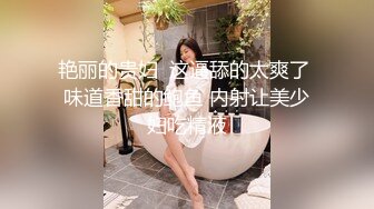 ❣️❣️❣️只约最骚最浪女神级别的反差婊！推特约炮大神【军阀】私拍，淫语调教开发潘金莲性奴女儿，终极美臀浪叫坐插1