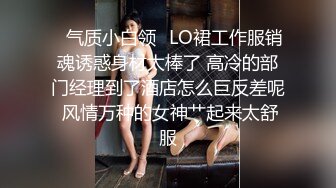 【极品御姐??完美露脸】超淫丝袜母狗『小语』2022新版私拍 爆操制服黑丝 被肥猪男主各种玩法各种操 高清720P原版