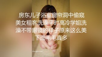 肉感甜美外围女  迫不及待骑在身上揉穴  扒掉内裤撩起裙子就要操  正入抽插娇喘呻吟