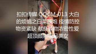 趁热打铁，锻炼运动后把女儿操了！差点内射，真害怕女儿会怀孕